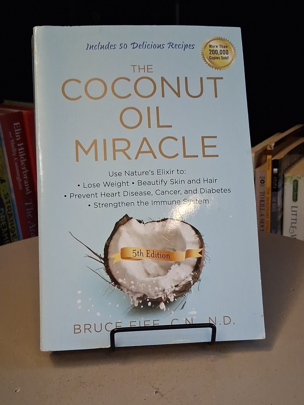 The Coconut Oil Miracle by Bruce Fife